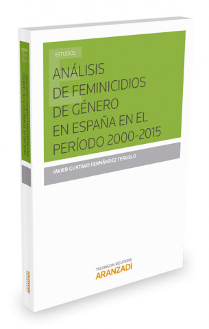 Análisis feminicidios genero España el periodo 2000-2015