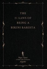 The 21 Laws of Being a Bikini Barista