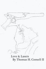 Love & Lasers