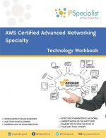 AWS Certified Advanced Networking Specialty Workbook: Exam: ANS C00