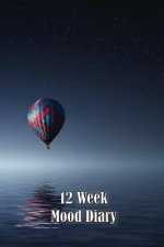12 Week Mood Diary: One Page Per Day