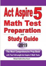 ACT Aspire 5 Math Test Preparation and Study Guide