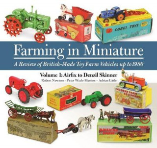 Farming in Miniature: Volume 1