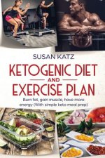 Ketogenic Diet and Exercise Plan