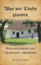 Was wir Taufer glauben