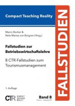 Fallstudien zur Betriebswirtschaftslehre - Band 8