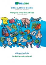 BABADADA, Srbija (Latinski pisanje) - Francais avec des articles, slikovni rečnik - le dictionnaire visuel