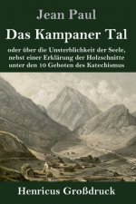 Das Kampaner Tal (Grossdruck)