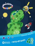 MATEMÀTIQUES 4 ANYS. PROJECTE UNIVERS DE COLORS. CATALUNYA 2019