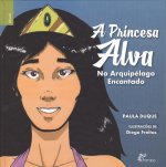 A PRINCESA ALVA NO ARQUIPÈLAGO ENCANTADO