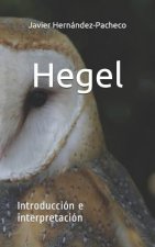 Hegel: Introducción E Interpretación