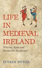 Life in Medieval Ireland