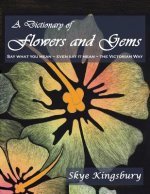 Dictionary of Flowers and Gems