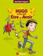 Hugo Et Les Rois Etre Et Avoir