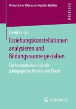 Erziehungskonstellationen Analysieren Und Bildungsraume Gestalten
