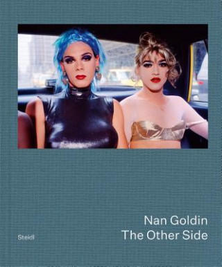 Nan Goldin: The Other Side