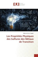 Les Proprietes Physiques des Sulfures des Metaux de Transition