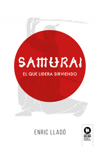 SAMUR I: EL QUE LIDERA SIRVIENDO
