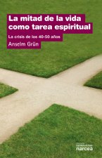 MITAD DE LA VIDA TAREA ESPIRITUAL
