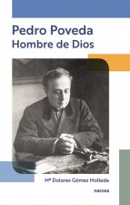 PEDRO POVEDA.HOMBRE DE DIOS