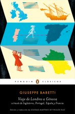 VIAJE DE LONDRES A GÈNOVA A TRAVÈS DE INGLATERRA, PORTUGAL, ESPAÑA Y FRANCIA