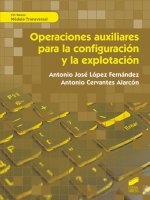 OPERACIONES AUXILIARES PARA LA CONFIGURACIÓN Y LA EXPLOTACIÓN. MÓDULOS TRANSVERS