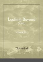 Looking Beyond
