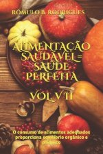 Alimentacao Saudavel = Saude Perfeita