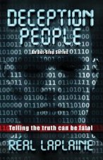 Deception People: Telling the truth can be fatal