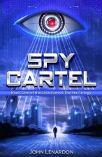 Spy Cartel: Book One of the Jack Garret Thriller Series