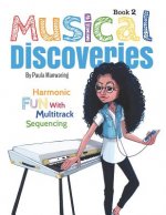 Musical Discoveries: Multitrack Sequencing