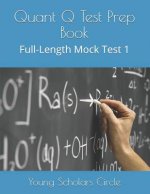 Quant Q Test Prep Book: Full-Length Mock Test 1