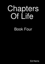 Chapters Of Life Book Four