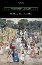 Theory of the Leisure Class