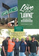 Our Love for the Lawnz