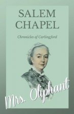 Salem Chapel - Chronicles of Carlingford