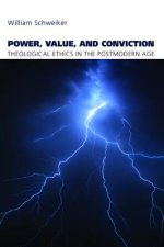 Power, Value, and Conviction