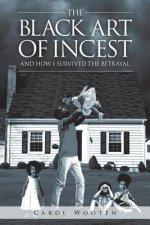 Black Art of Incest and How I Survived the Betrayal