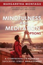 Mindfulness and Meditation Options