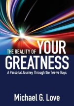Reality of Your Greatness