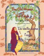 Old Woman and the Eagle -- La vieille dame et l'aigle
