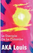 Disciple de La Colombe