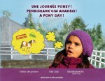 Une journee poney! / Pemkiskahk'ciw ahahsis! / A pony day!