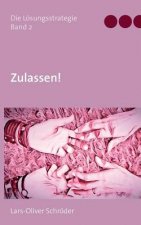 Zulassen!