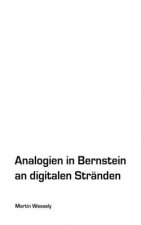 Analogien in Bernstein an digitalen Stranden