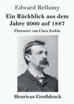 Ein Ruckblick aus dem Jahre 2000 auf 1887 (Grossdruck)