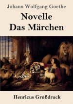 Novelle / Das Marchen (Grossdruck)