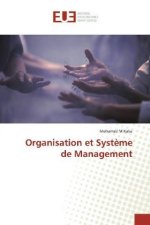 Organisation et Syst?me de Management