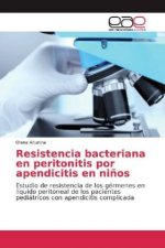 Resistencia bacteriana en peritonitis por apendicitis en ni?os