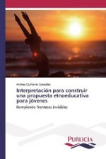 Interpretacion para construir una propuesta etnoeducativa para jovenes